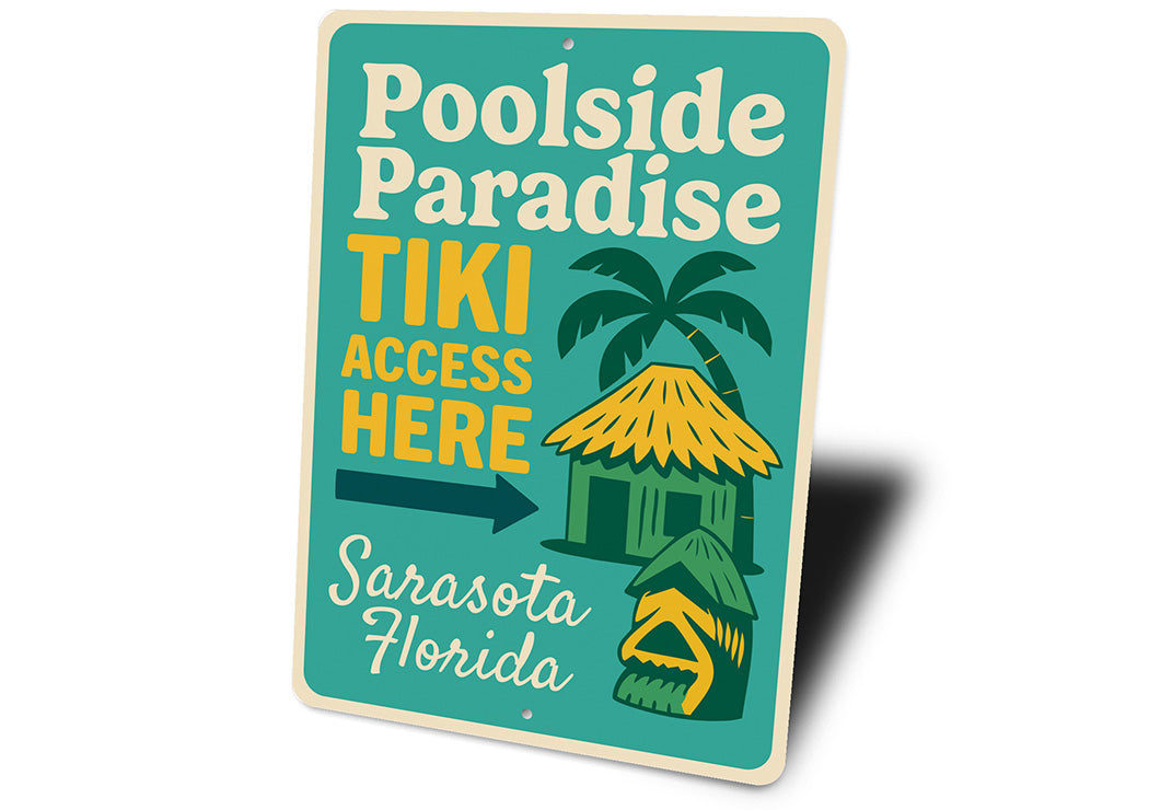 Vintage Poolside Paradise Tiki Access Aluminum Sign
