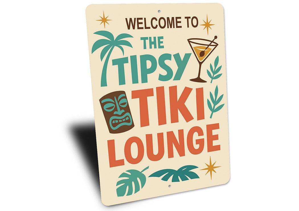 Vintage Welcome to The Tipsy Tiki Lounge Aluminum Sign