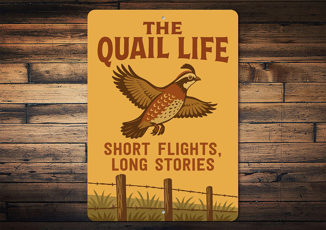 Retro Quail Decor Metal Sign Short Flights Long Stories