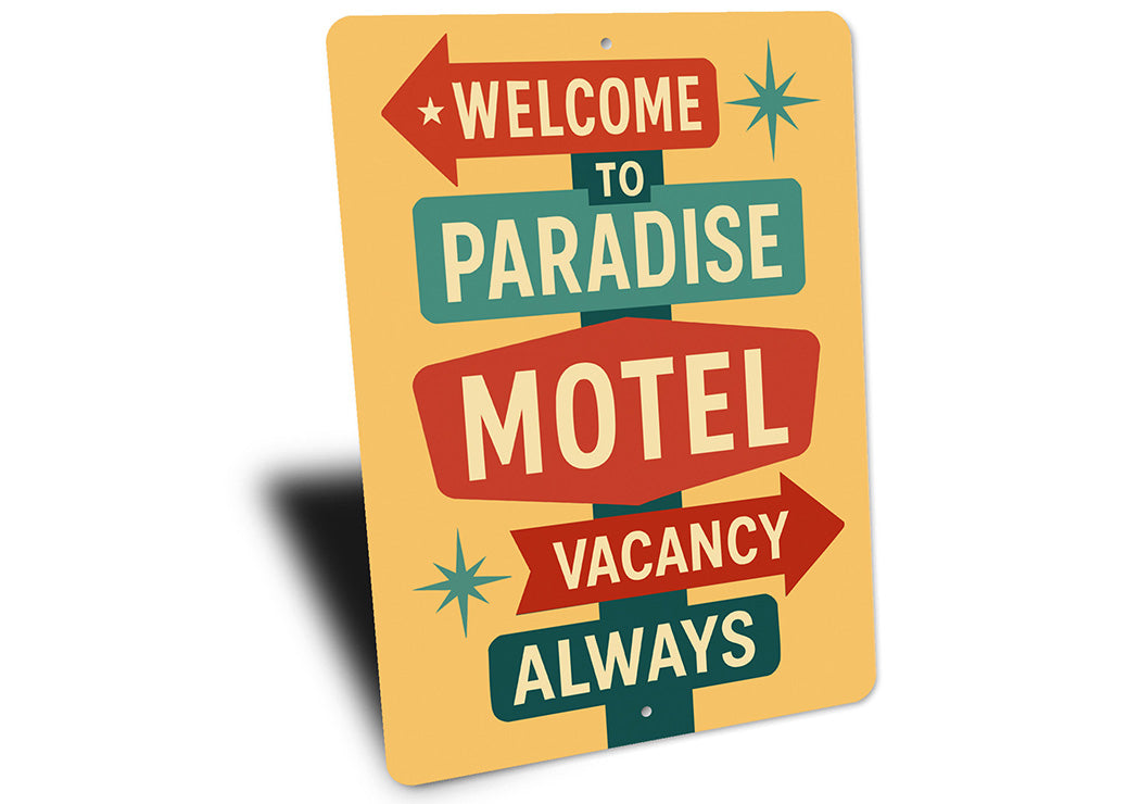 Vintage Welcome to Paradise Motel Sign Vacancy Always