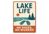 Rustic Lake House Metal Sign No Shoes No Worries Decor