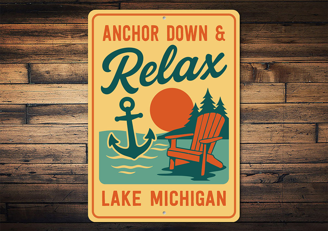 Nautical Lake Metal Sign Anchor Down Relax Lake Michigan