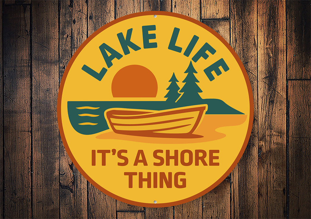 Rustic Lake Metal Sign It's a Shore Thing Lake Decor