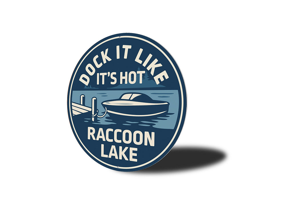 Rustic Lake Metal Sign Suck It Life It's Hot Raccoon Lake