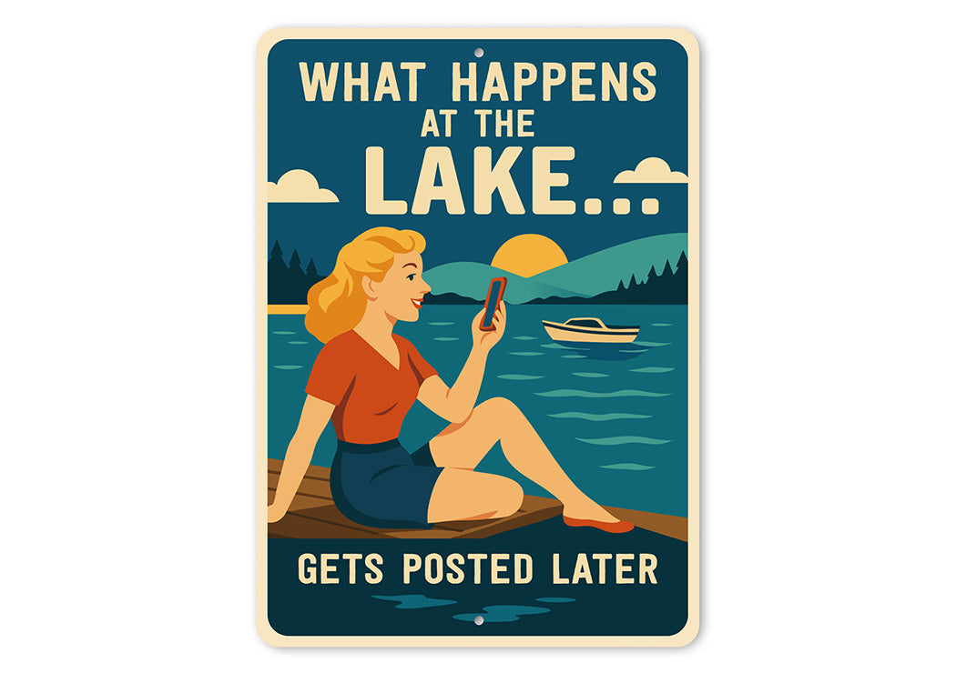 What Happens at the Lake Aluminum Sign Gets Posted Later