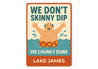 Chunky Dunk Aluminum Sign Personalized Humorous Decor