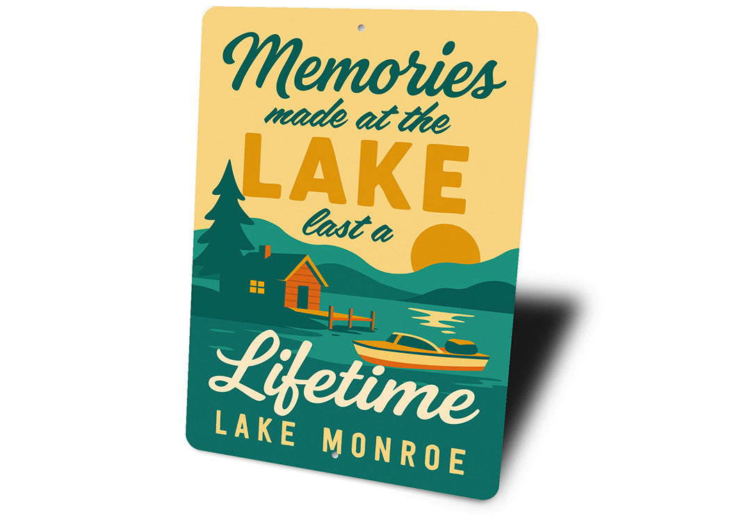 Memories Made at the Lake Aluminum Sign Lake Monroe Decor