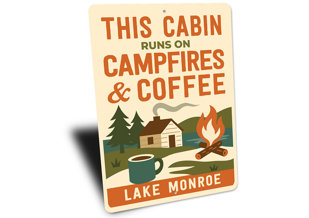 This Cabin Runs on Campfires & Coffee Sign Decor
