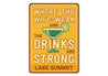 Funny Lake House Sign Weak WiFi Strong Drinks Humor