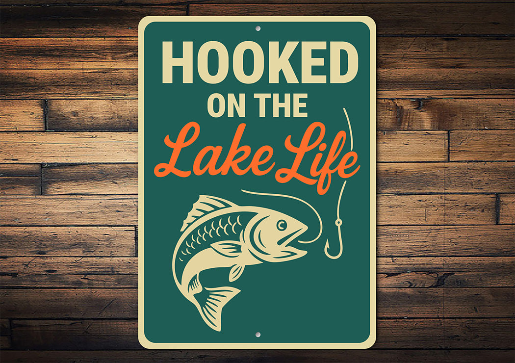 Hooked on the Lake Life Aluminum Sign Nautical Wall Decor