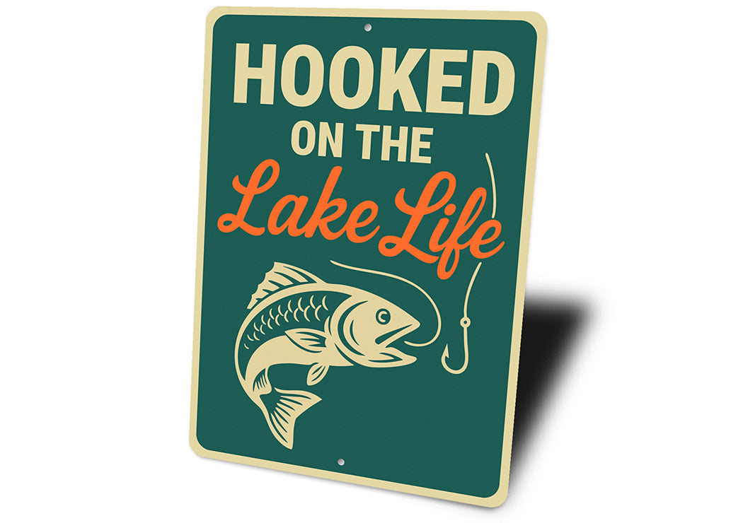 Hooked on the Lake Life Aluminum Sign Nautical Wall Decor