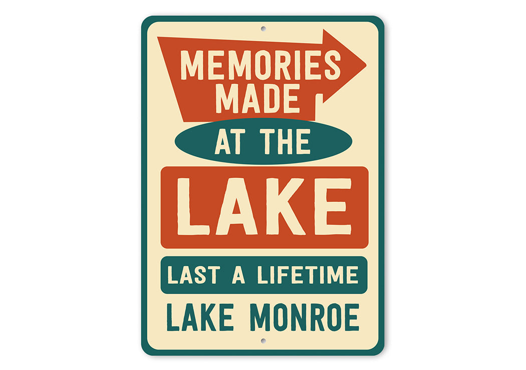 Memories Made at the Lake Metal Sign Lake Monroe Decor