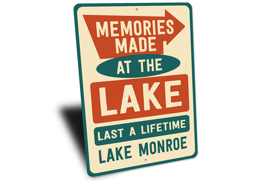 Memories Made at the Lake Metal Sign Lake Monroe Decor