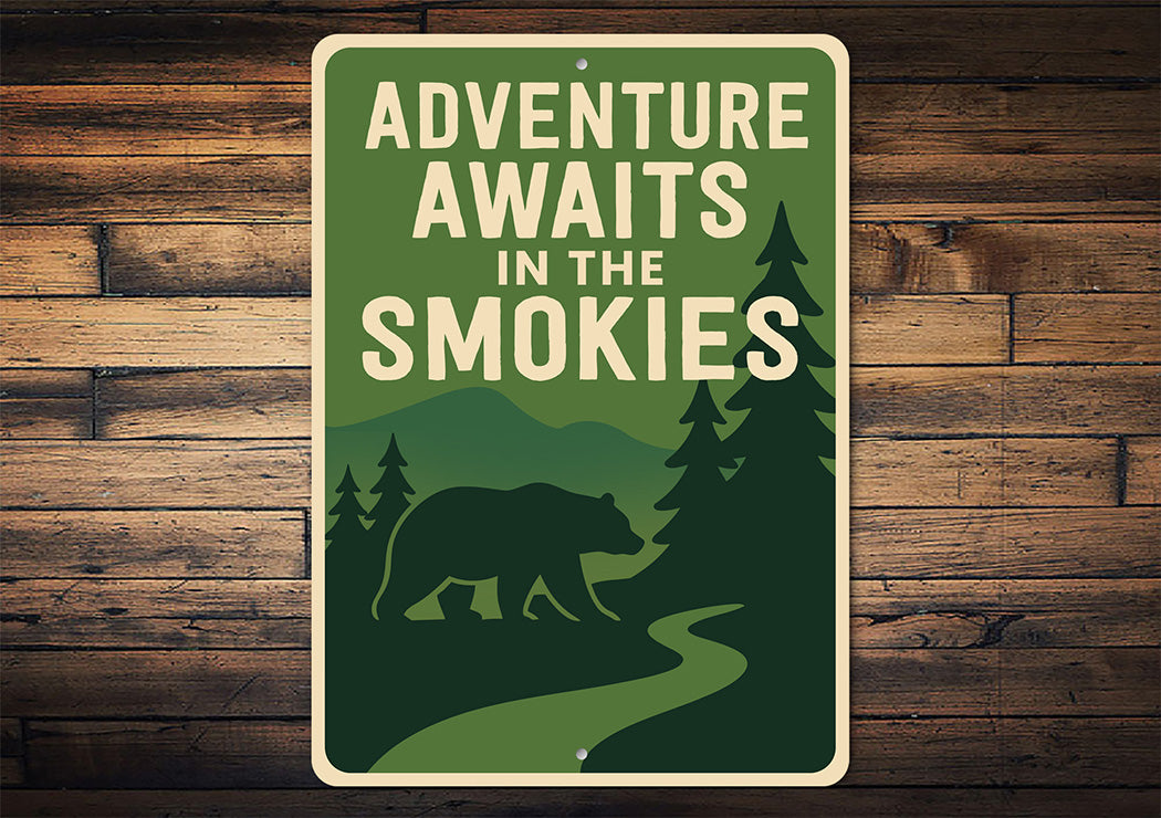 Adventure Awaits in the Smokies Metal Sign Mountain Decor