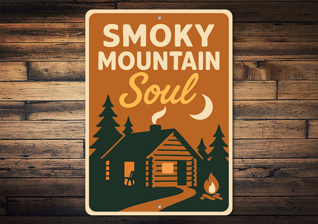 Smoky Mountain Soul Aluminum Sign Rustic Cabin Wall Decor