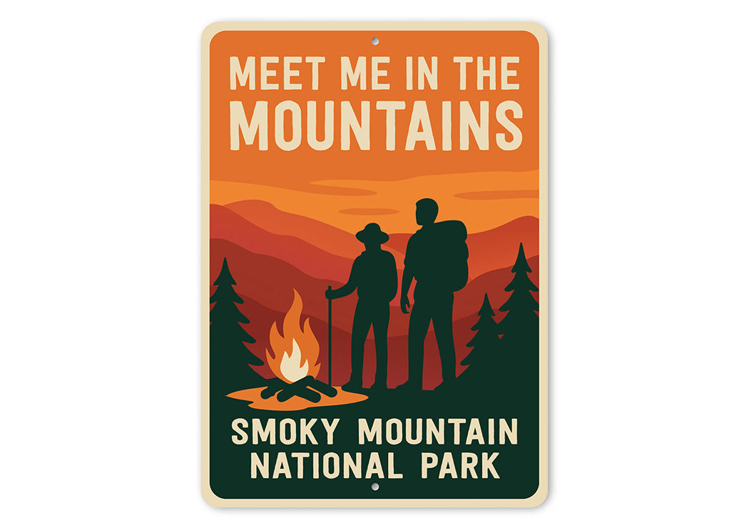 Meet Me in the Mountains Sign Smoky Mountain Park Decor