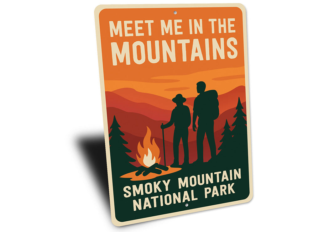 Meet Me in the Mountains Sign Smoky Mountain Park Decor
