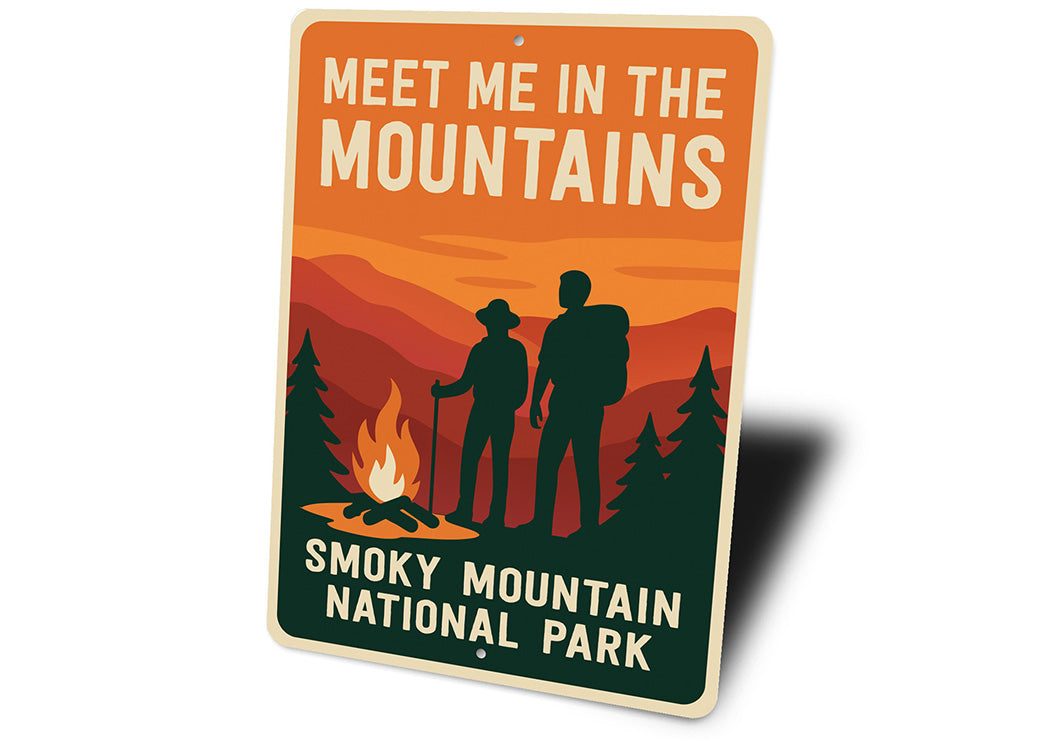 Meet Me in the Mountains Sign Smoky Mountain Park Decor