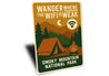 Wander Where WiFi is Weak Sign Smoky Mountain Park