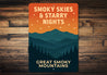 Smoky Skies & Starry Nights Sign Great Smoky Mountains