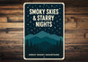 Smoky Skies Starry Nights Great Smoky Mountains Sign