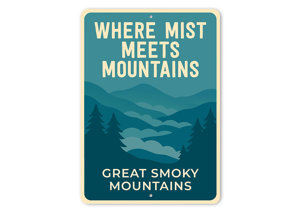 Where Mist Meets Mountains Sign Great Smoky Mountains