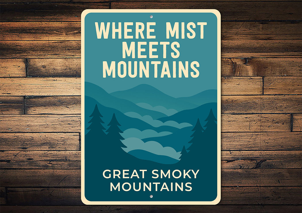 Where Mist Meets Mountains Sign Great Smoky Mountains