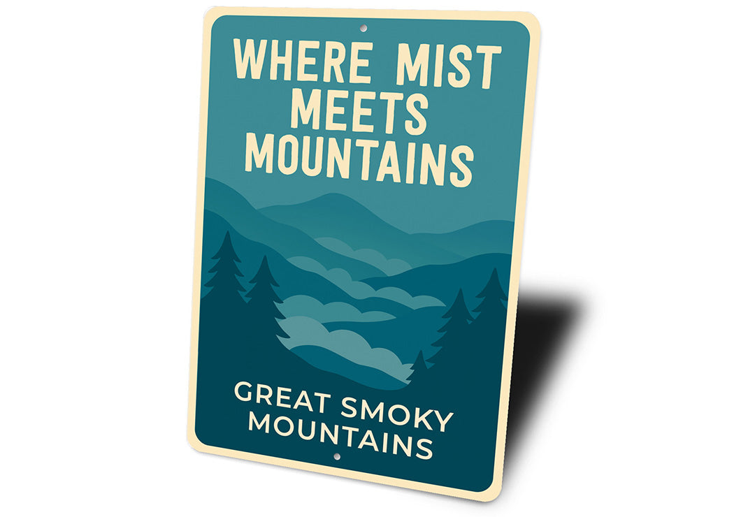 Where Mist Meets Mountains Sign Great Smoky Mountains