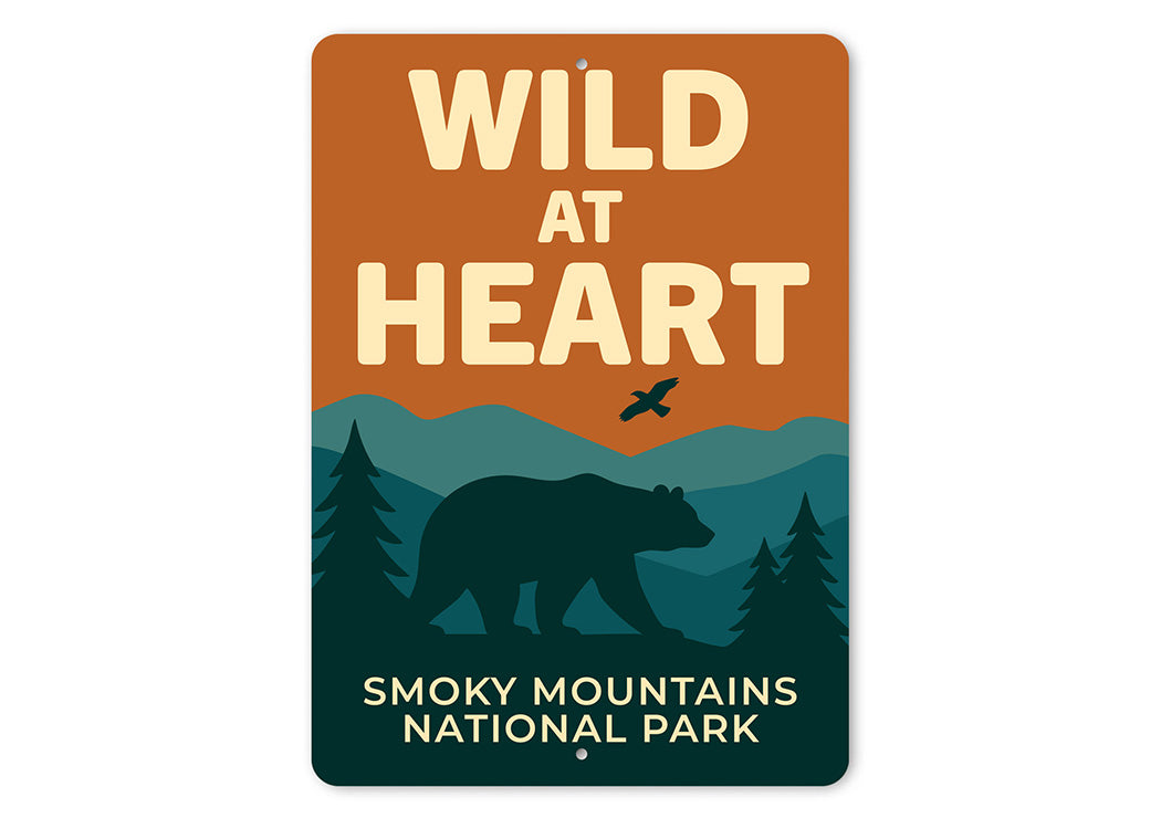 Wild at Heart Sign Smoky Mountains National Park Decor