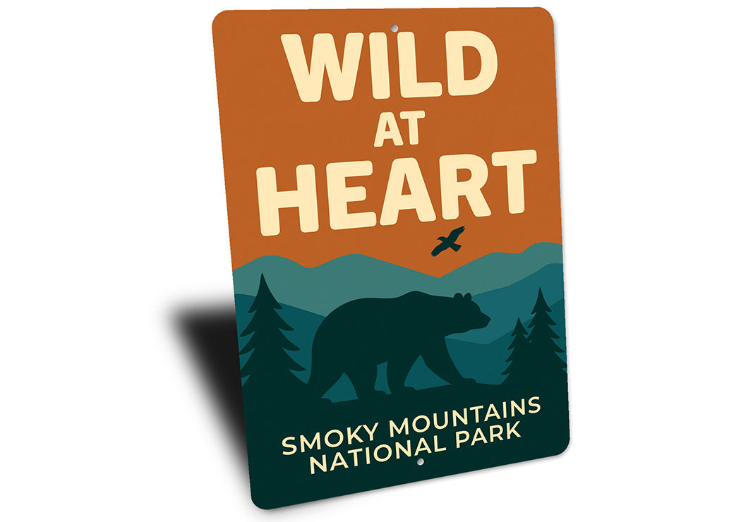 Wild at Heart Sign Smoky Mountains National Park Decor