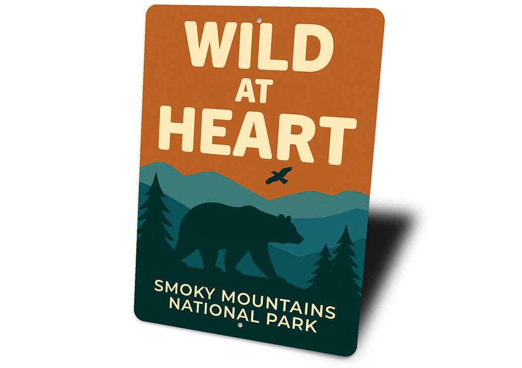 Wild at Heart Sign Smoky Mountains National Park Decor