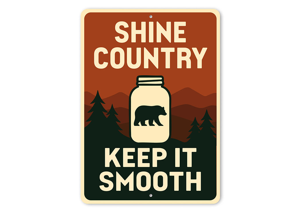 Shine Country Sign Keep It Smooth Aluminum Decor