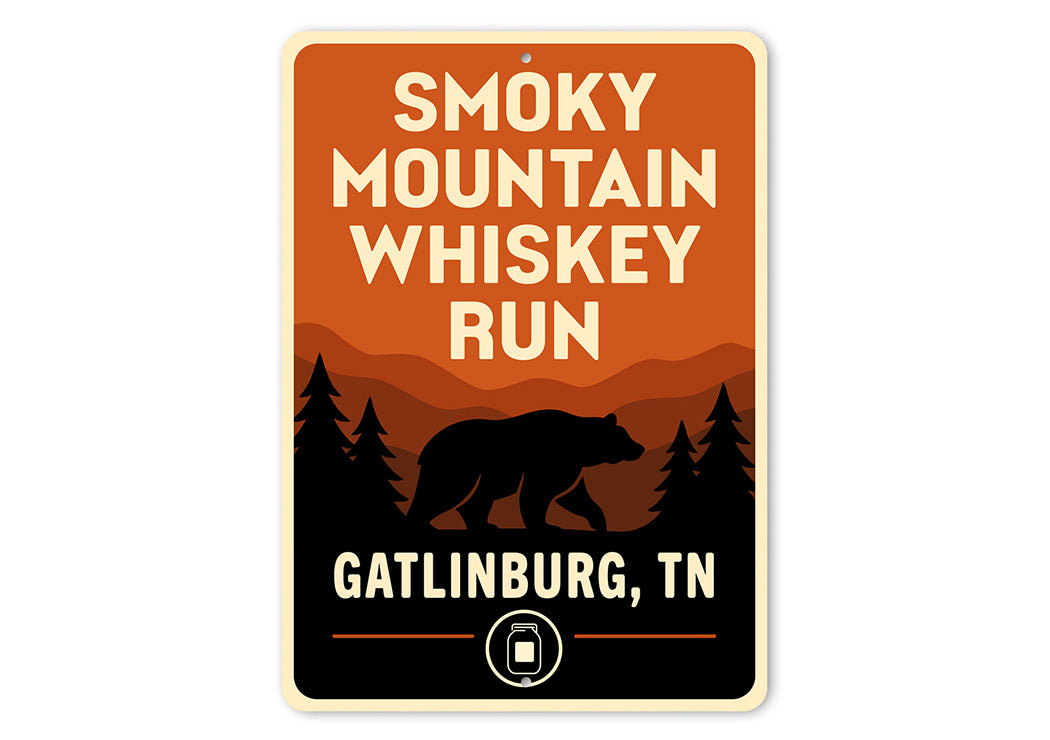 Smoky Mountain Whiskey Run Sign Gatlinburg TN Decor