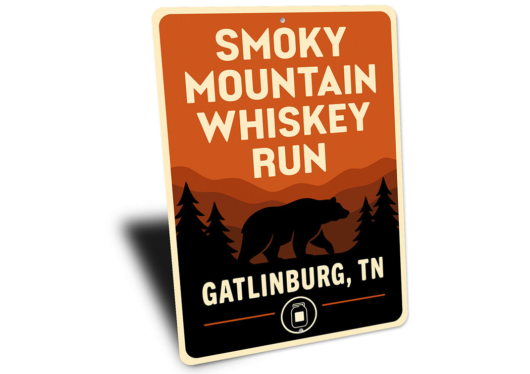 Smoky Mountain Whiskey Run Sign Gatlinburg TN Decor