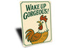 Wake Up Gorgeous! Aluminum Wall Sign Motivational Decor