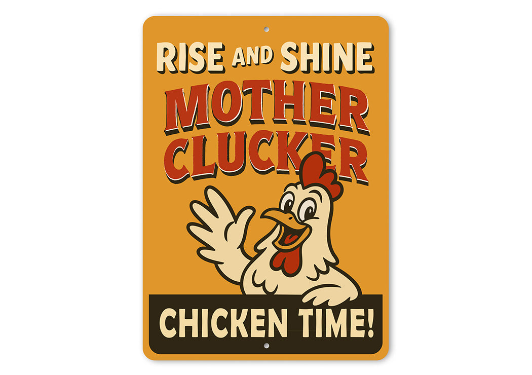 Funny Chicken Sign Rise and Shine Mother Clucker Farm Decor