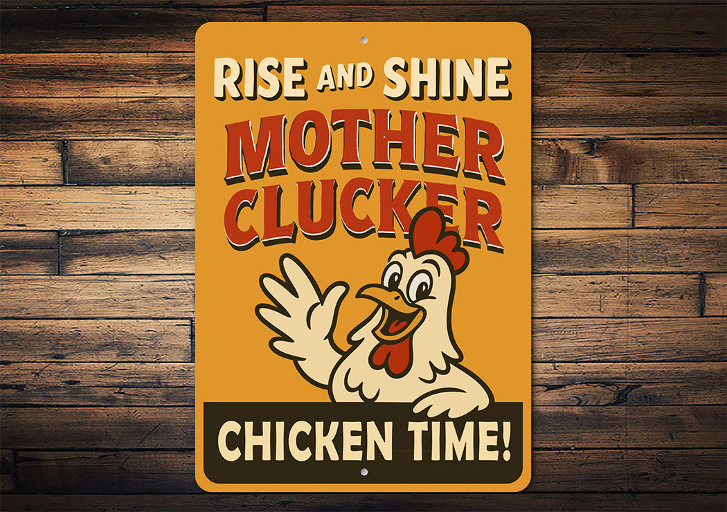 Funny Chicken Sign Rise and Shine Mother Clucker Farm Decor