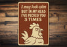 Funny Chicken Pecking Aluminum Sign Sarcastic Poultry Decor