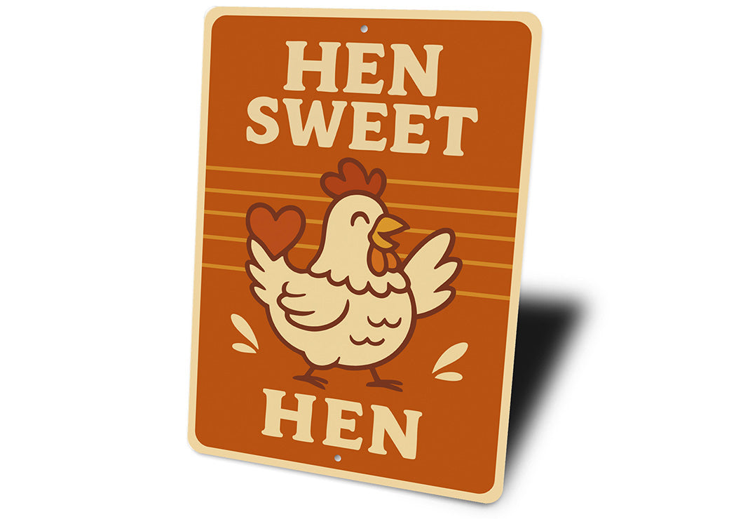 Hen Sweet Hen Aluminum Sign Cute Farmhouse Decor