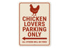 Chicken Lovers Parking Only Sign Funny Farmhouse Decor