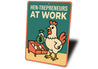 Hen-trepreneurs at Work Sign Funny Chicken Farm Decor