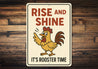 Rise and Shine It's Rooster Time Metal Sign Farmhouse Decor