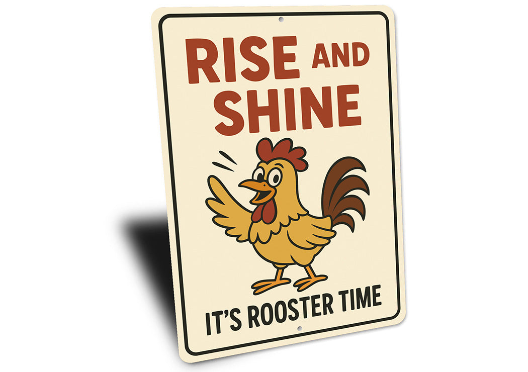 Rise and Shine It's Rooster Time Metal Sign Farmhouse Decor