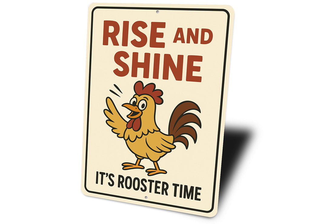 Rise and Shine It's Rooster Time Metal Sign Farmhouse Decor