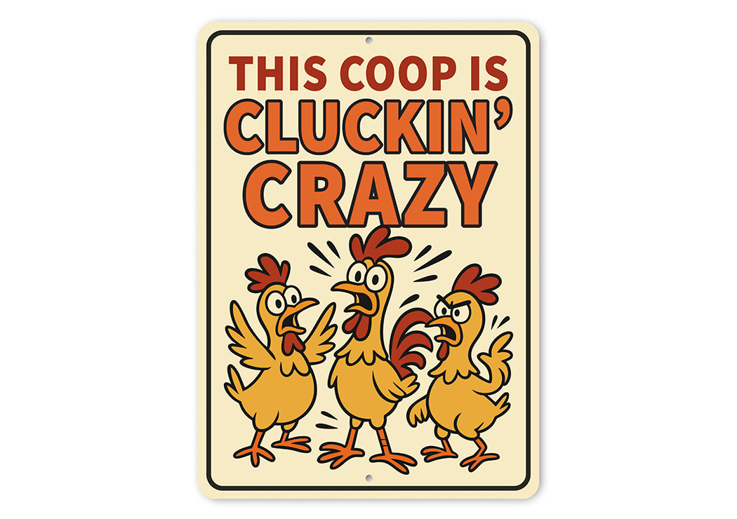 Funny Chicken Coop Sign This Coop Is Cluckin' Crazy Decor