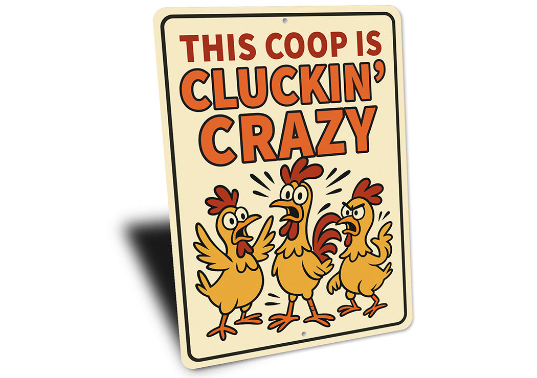 Funny Chicken Coop Sign This Coop Is Cluckin' Crazy Decor