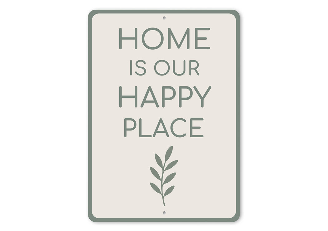Home Is Our Happy Place Metal Sign Heartwarming Wall Decor