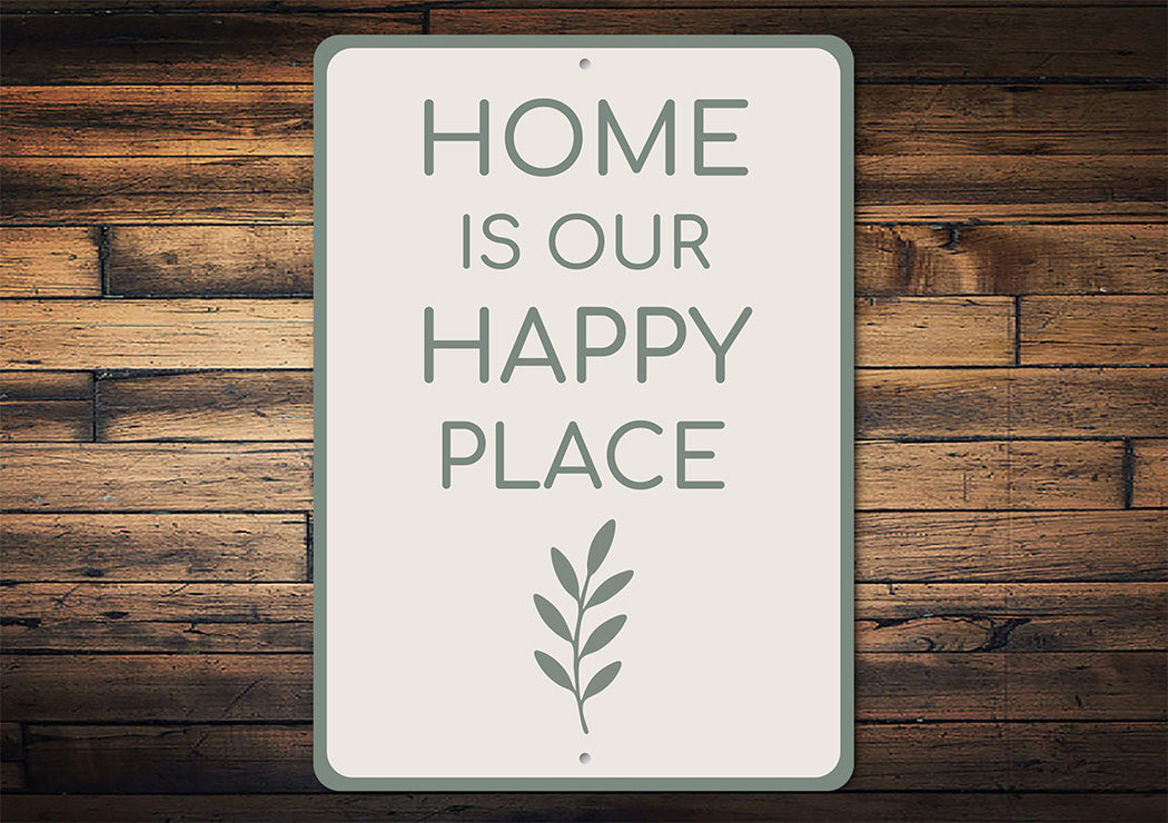 Home Is Our Happy Place Metal Sign Heartwarming Wall Decor