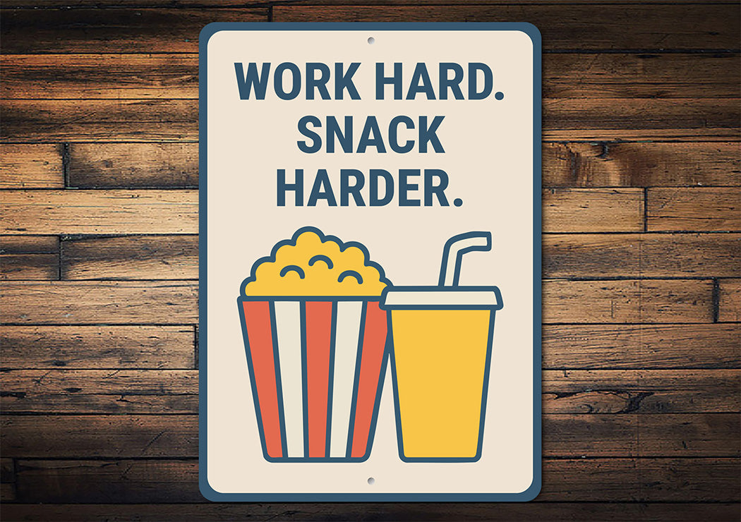 Work Hard Snack Harder Metal Motivational Kitchen Sign