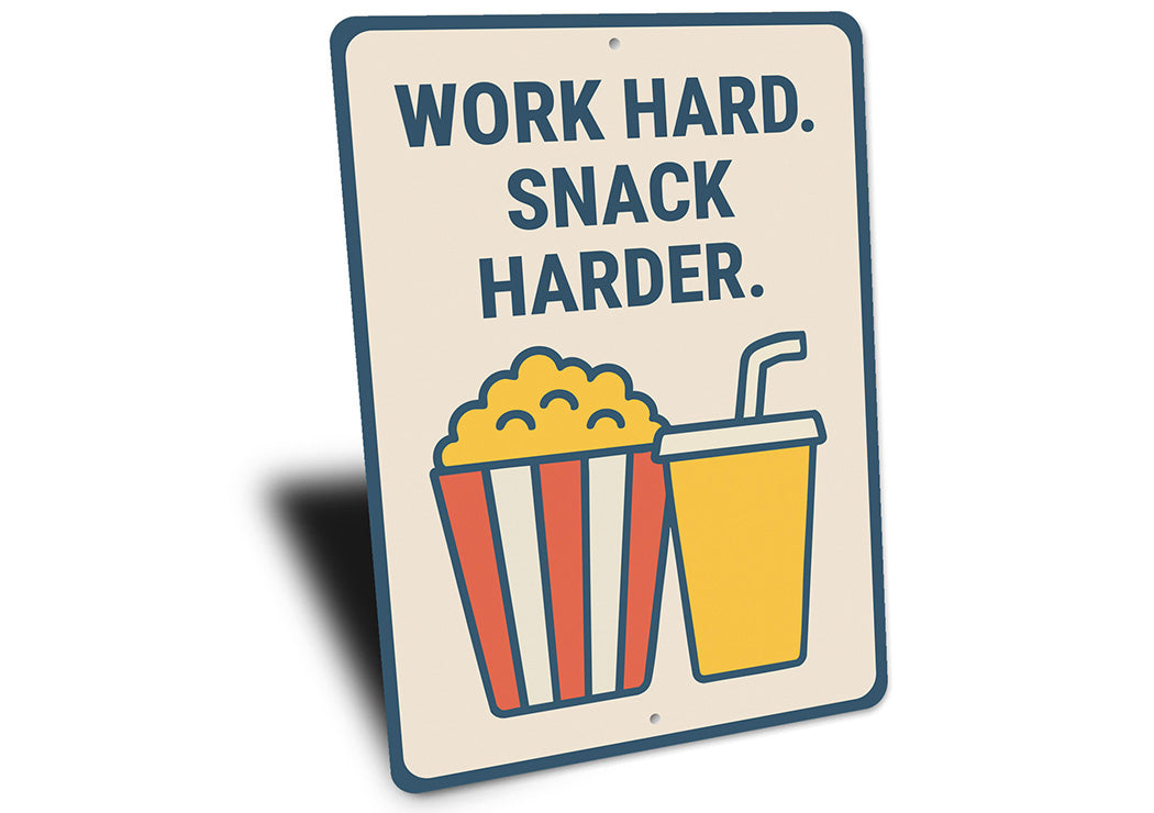 Work Hard Snack Harder Metal Motivational Kitchen Sign